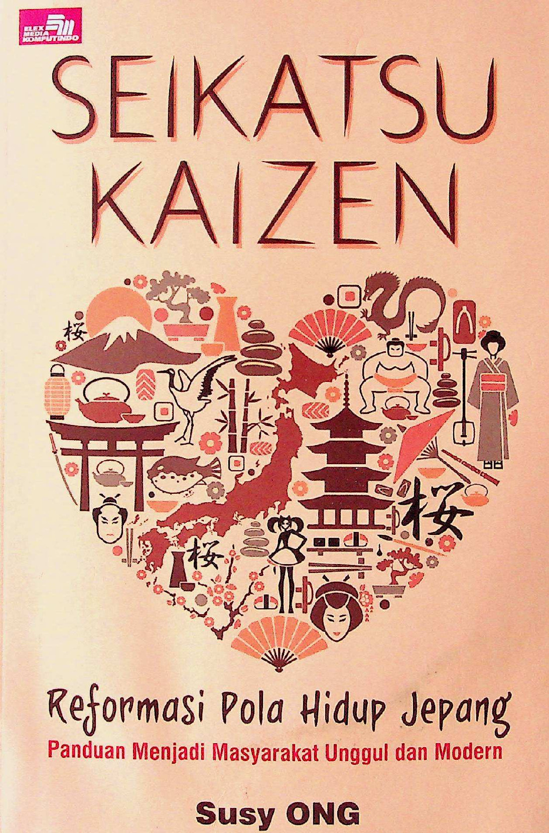 Seikatsu Kaizen Reformasi Pola Hidup Jepang Cetakan Ketiga